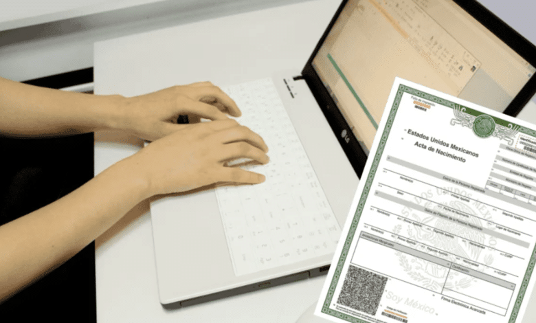 ¿Cómo obtener tu acta de nacimiento sin salir de casa?