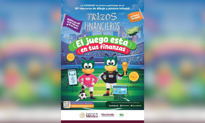 Es momento de jugar, crear y aprender CONDUSEF invita al concurso infantil Trazos Financieros
