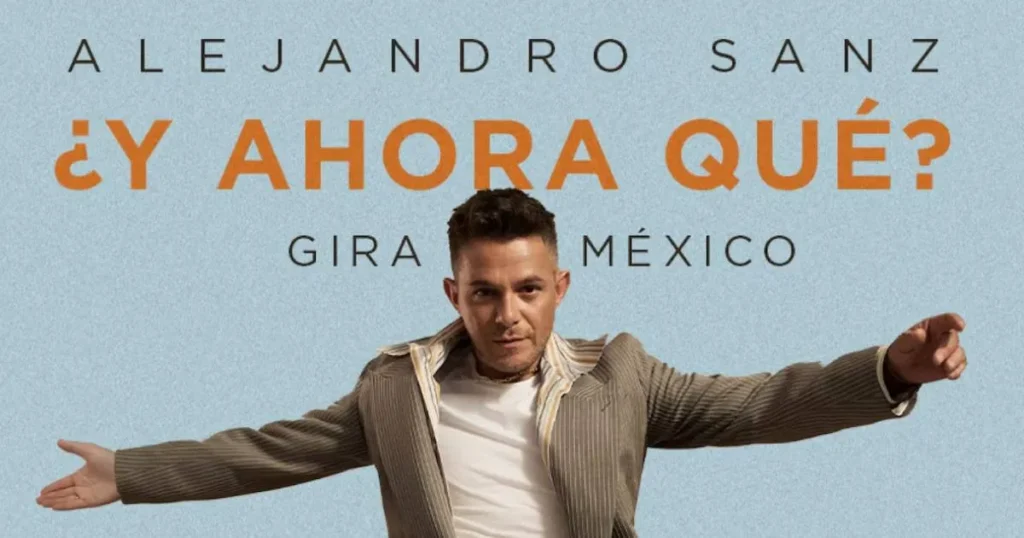 confirmado concierto de alejandro sanz en baja california sur (1)